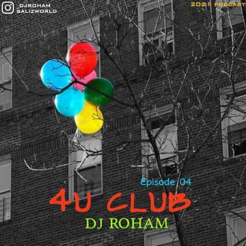 Dj Roham 4u Club 04